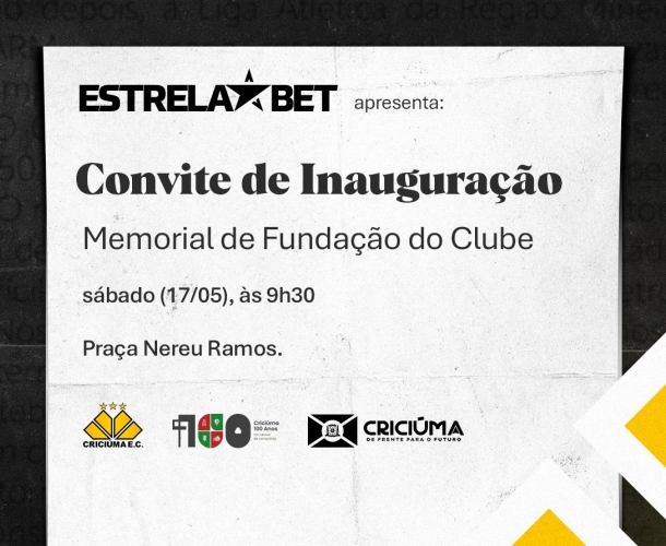 CONVITE AO TORCEDOR CARVOEIRO PARA A INAUGURAÇÃO DO MEMORIAL DE FUNDAÇÃO DO CLUBE 